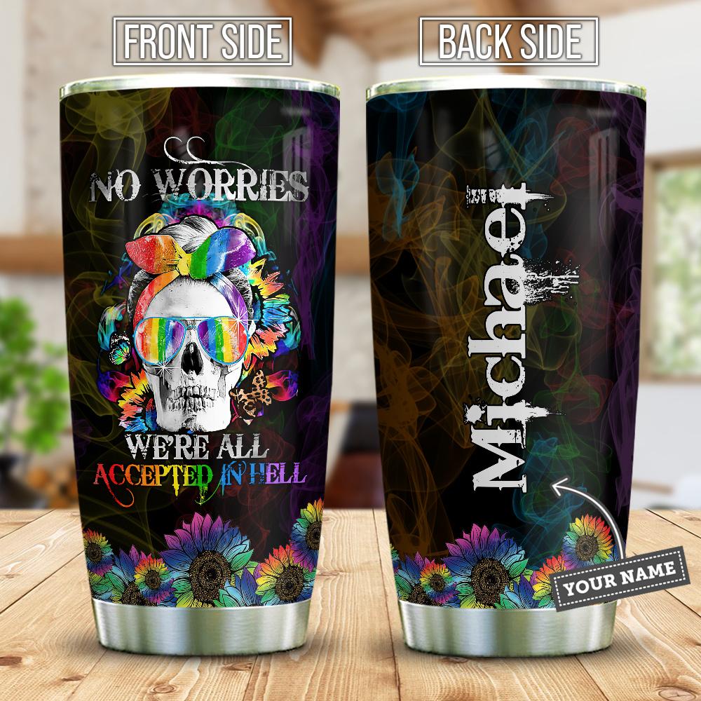 Skull We Are All Accepted In Hell LGBT Personalized Stainless Steel Tumbler
