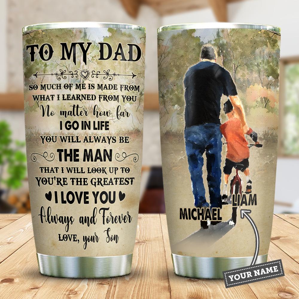 So Much Of Me Made From My Dad Personalized Stainless Steel Tumbler