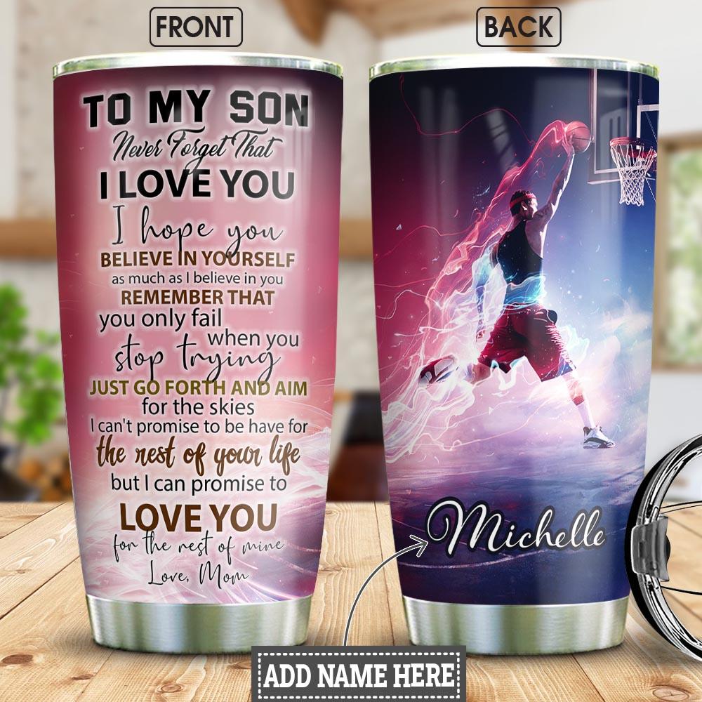 To Basketball Son Personalized Stainless Steel Tumbler