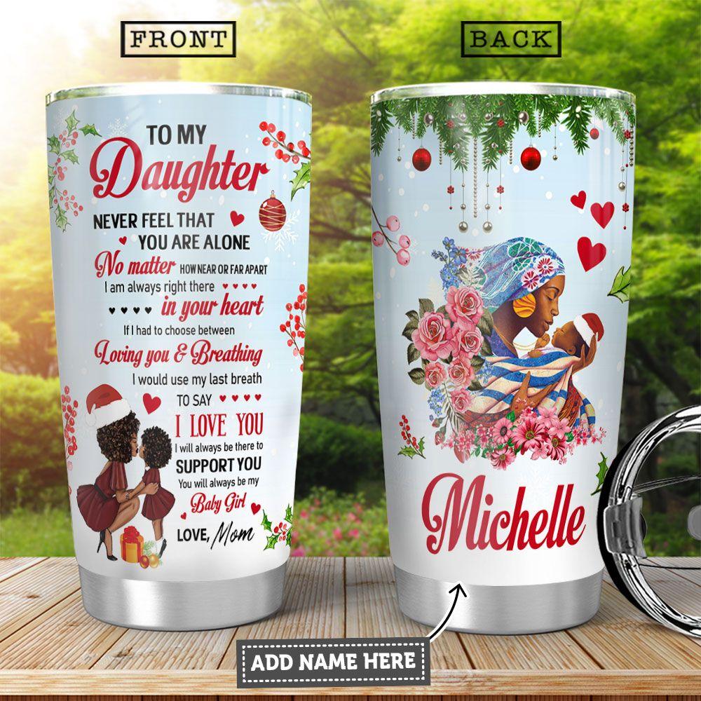 To BW Daughter Personalized Stainless Steel Tumbler