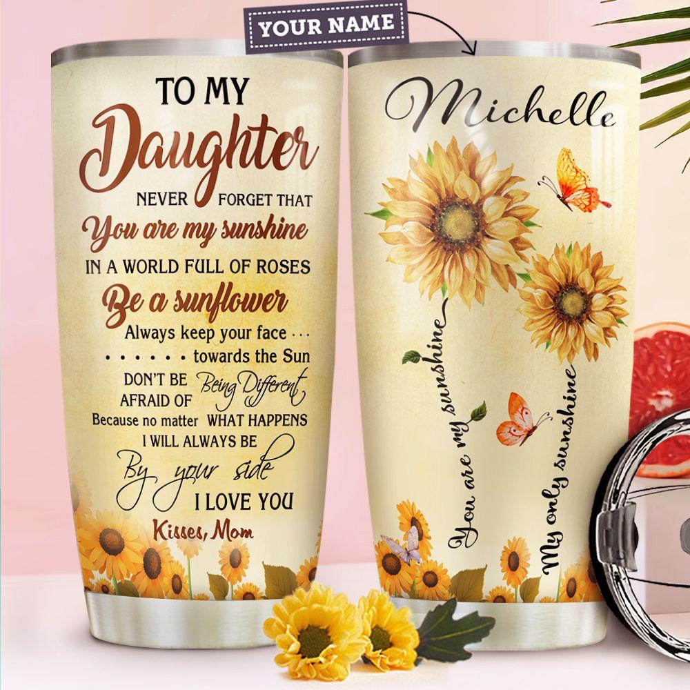 To Daughter Personalized Stainless Steel Tumbler