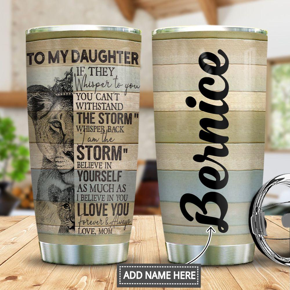 To Lion Daughter Personalized Stainless Steel Tumbler