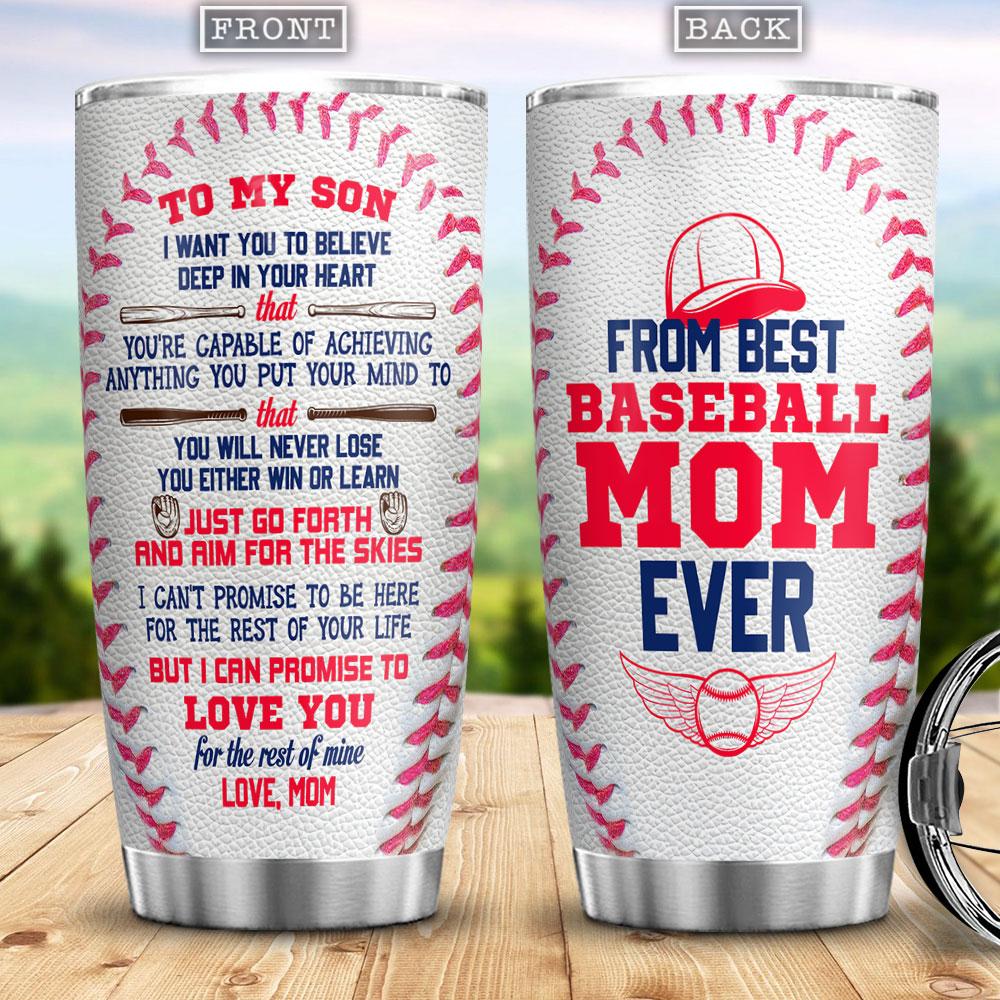 To My Son From Best Baseball Mom Ever Gifts Baseball Mom Messy Bun Baseball Bat Tumbler Baseball Tumbler Stainless Steel Tumbler