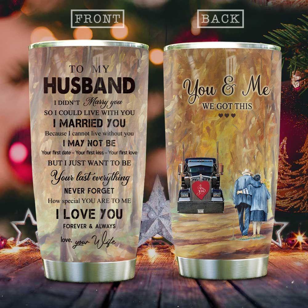 To My Trucker Husband Stainless Steel Tumbler