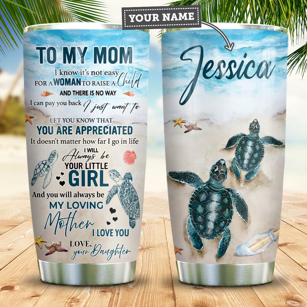Turtle Daughter To Mom Personalized Stainless Steel Tumbler