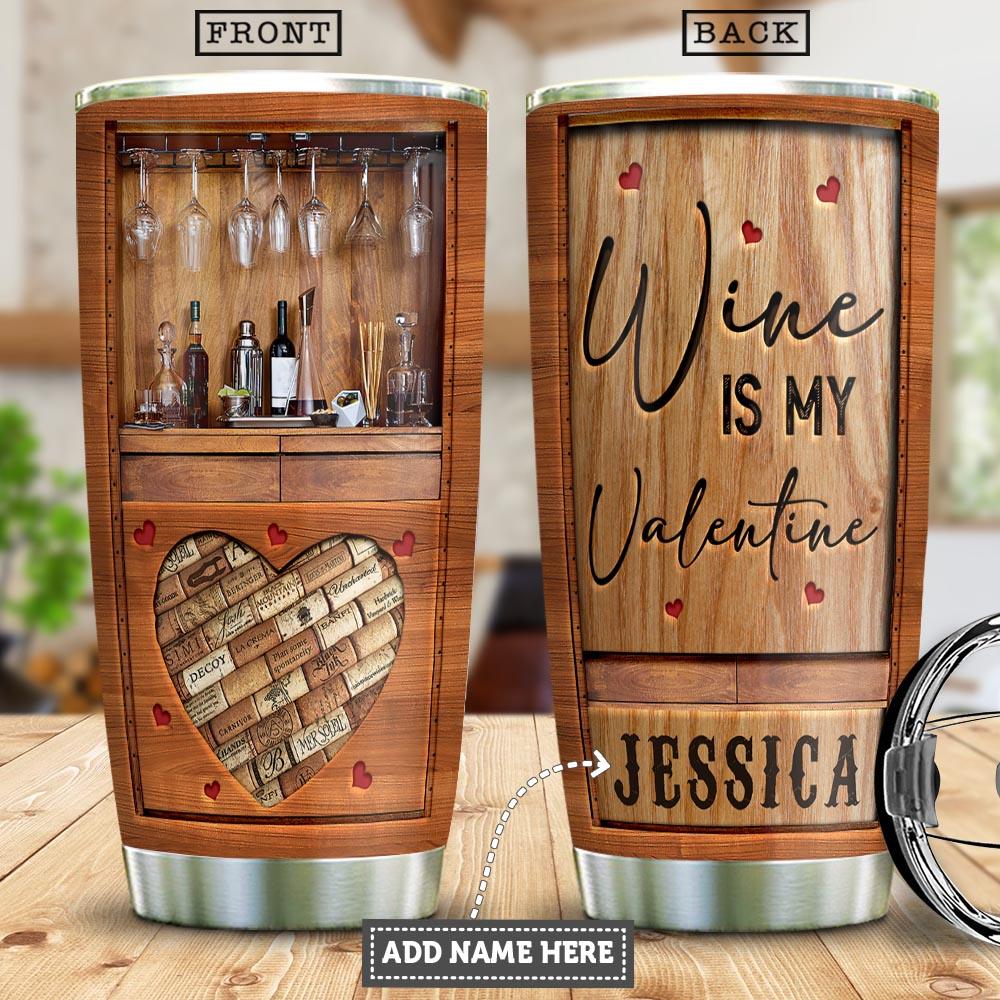 Wine Valentine Personalized Stainless Steel Tumbler