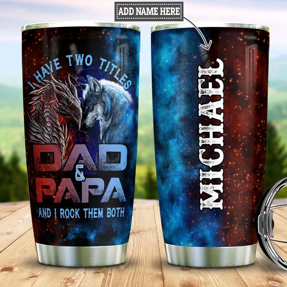 Wolf And Dragon Dad And Papa Personalized Stainless Steel Tumbler