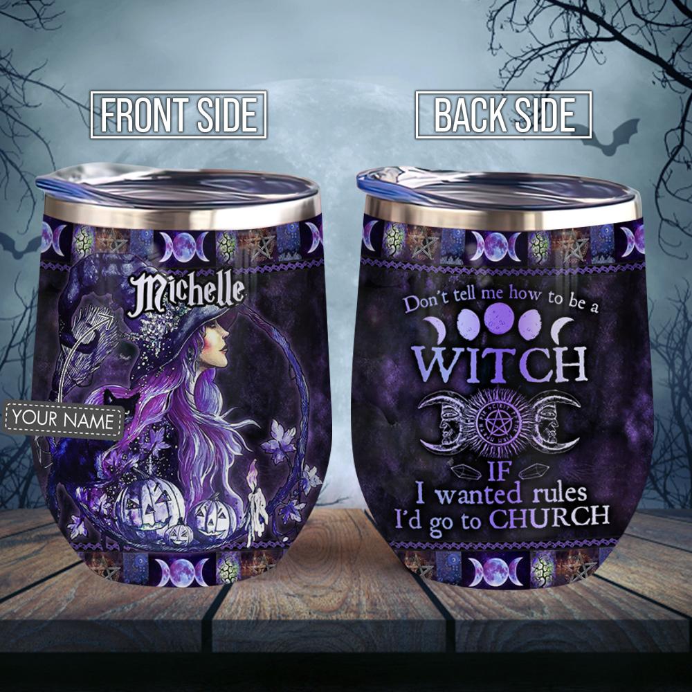 A Witch Has No Rule Personalized Wine Tumbler