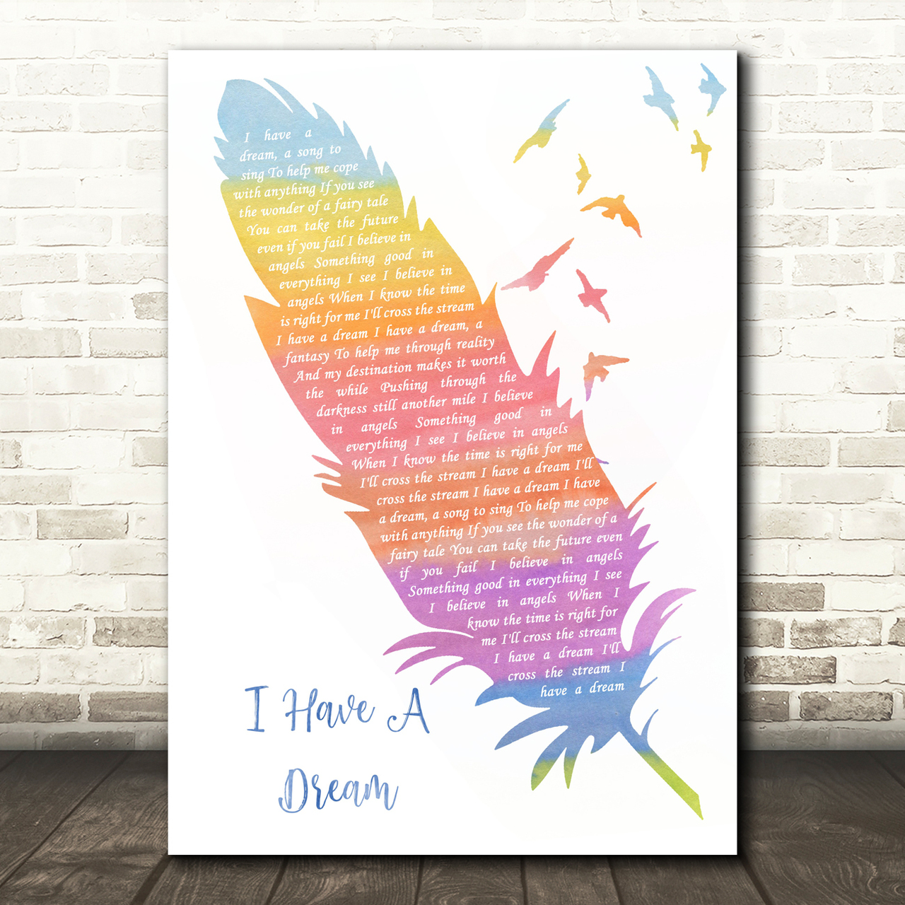 ABBA I Have A Dream Watercolour Feather & Birds Song Lyric Quote Music Poster Print