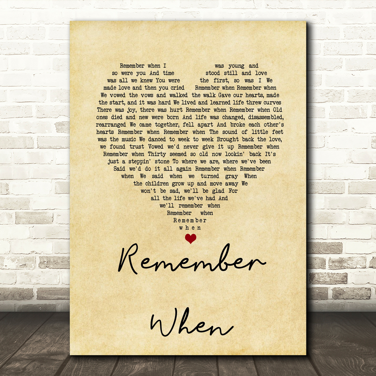 Alan Jackson Remember When Vintage Heart Song Lyric Quote Print