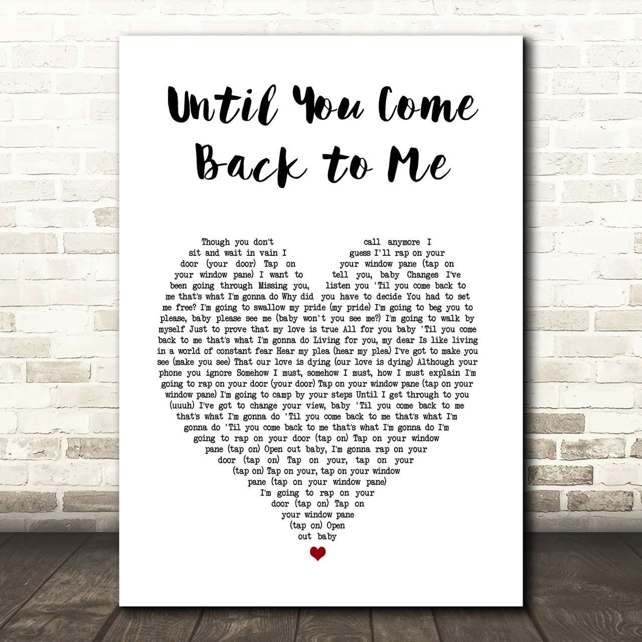 Aretha Franklin Until You Come Back to Me White Heart Song Lyric Art Print
