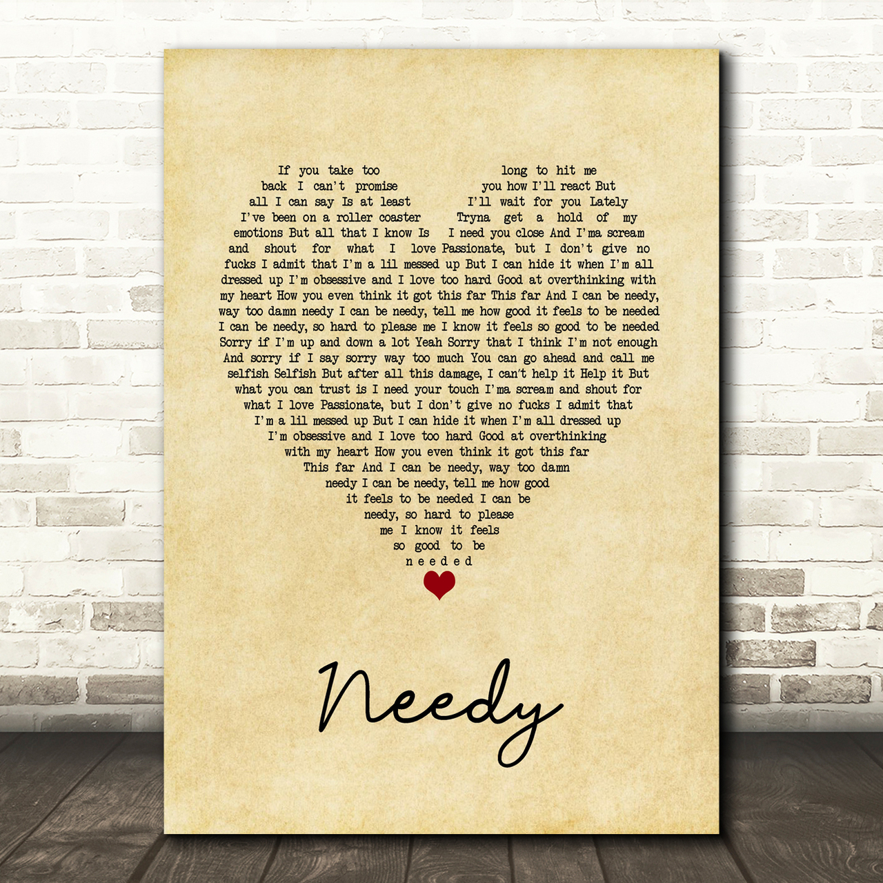 Ariana Grande Needy Vintage Heart Song Lyric Quote Music Poster Print