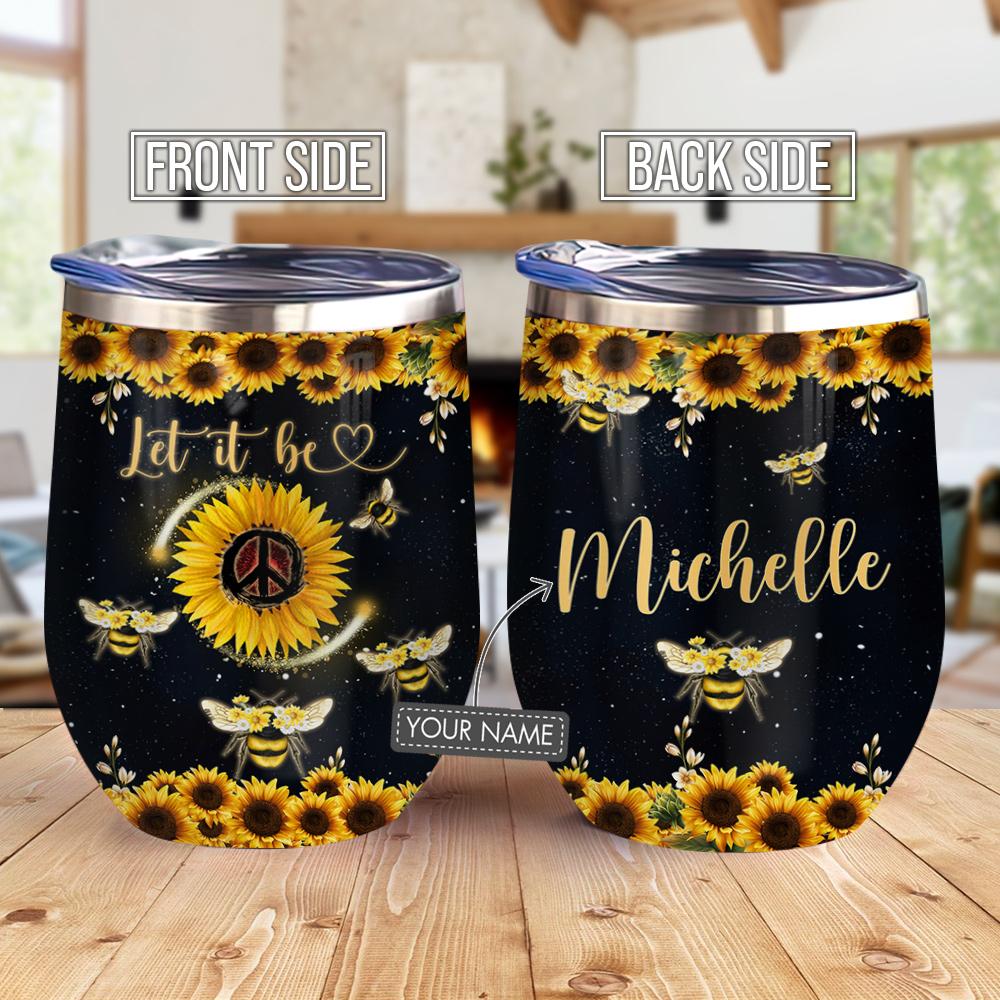 Bee Lover Let It Bee Hippie Sunflower Personalized Wine Tumbler