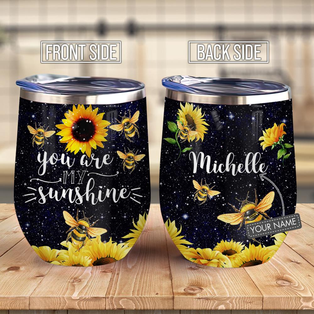 Bee You Are My Sunshine Sunflower Personalized Wine Tumbler