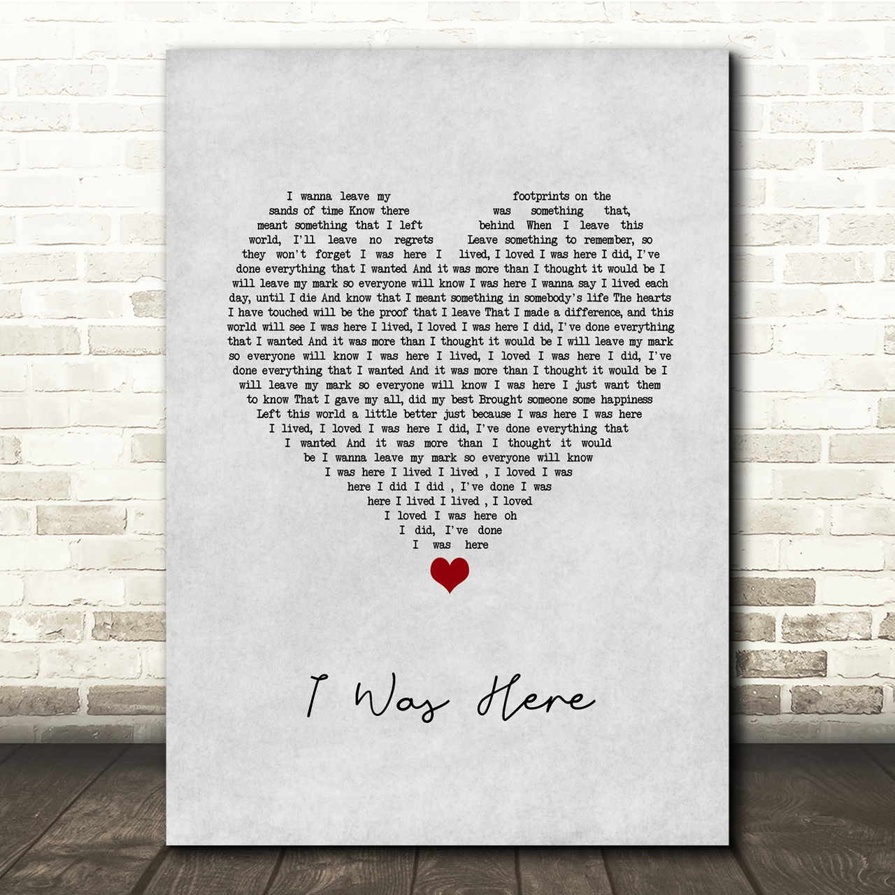 Beyonce I Was Here Grey Heart Song Lyric Quote Music Poster Print