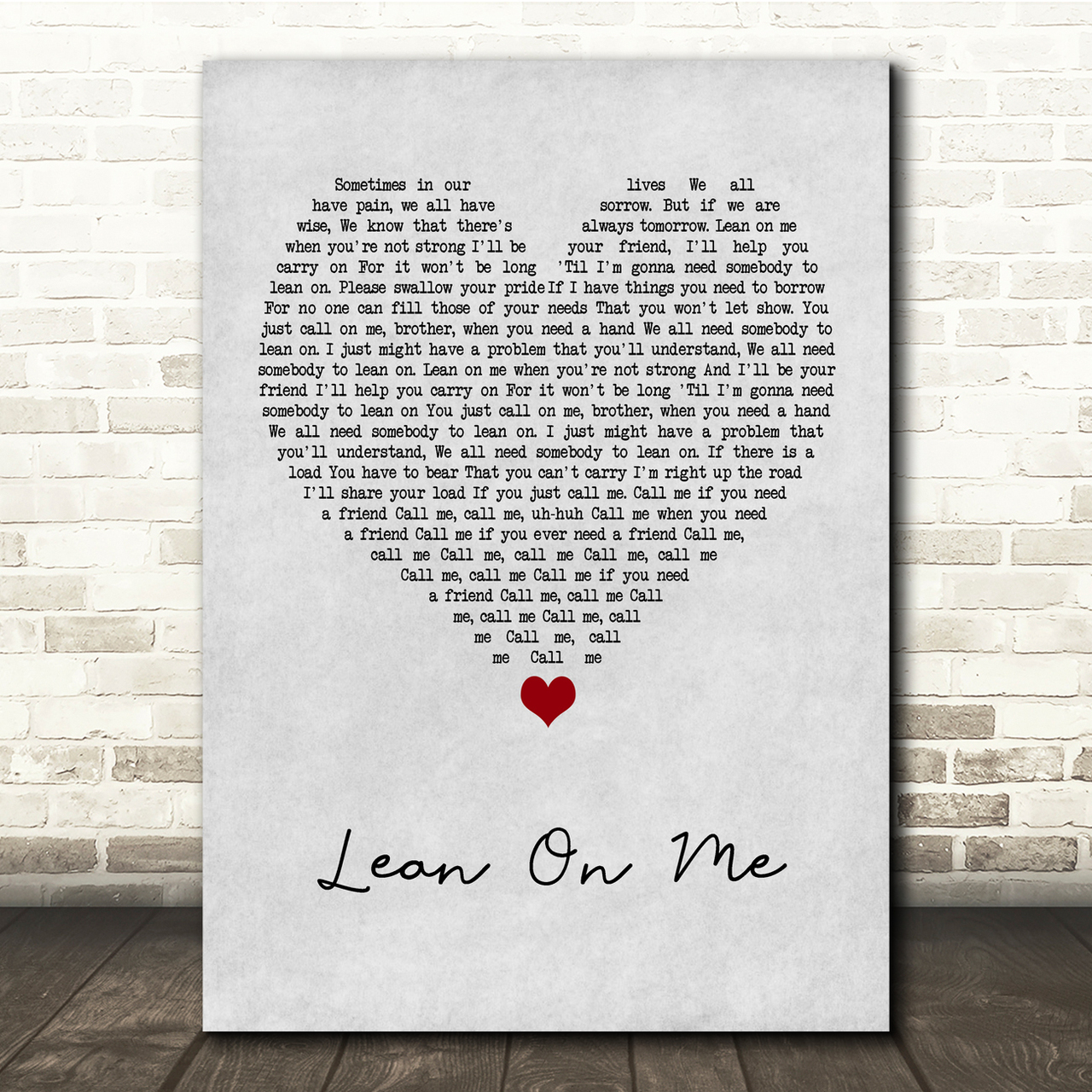 Bill Withers Lean On Me Grey Heart Song Lyric Quote Music Poster Print