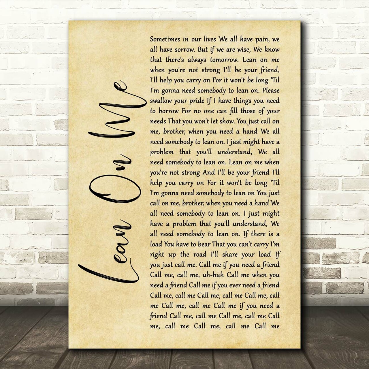 Bill Withers Lean On Me Rustic Script Song Lyric Print
