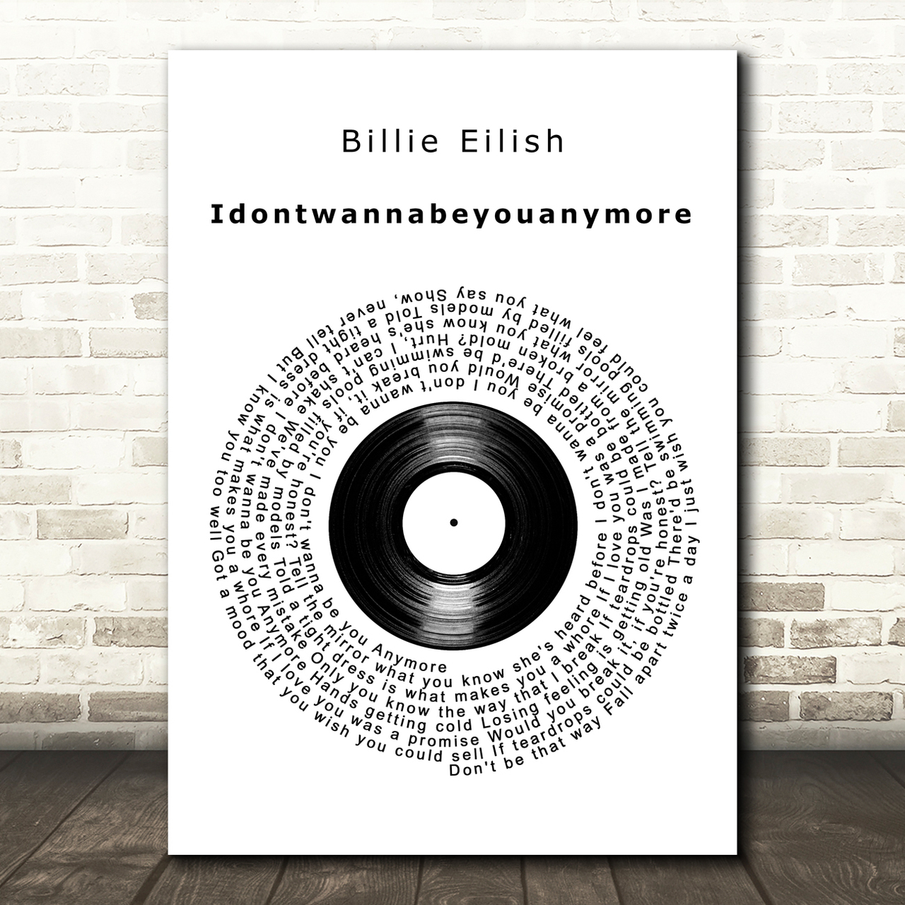 Billie Eilish Idontwannabeyouanymore Vinyl Record Song Lyric Art Print