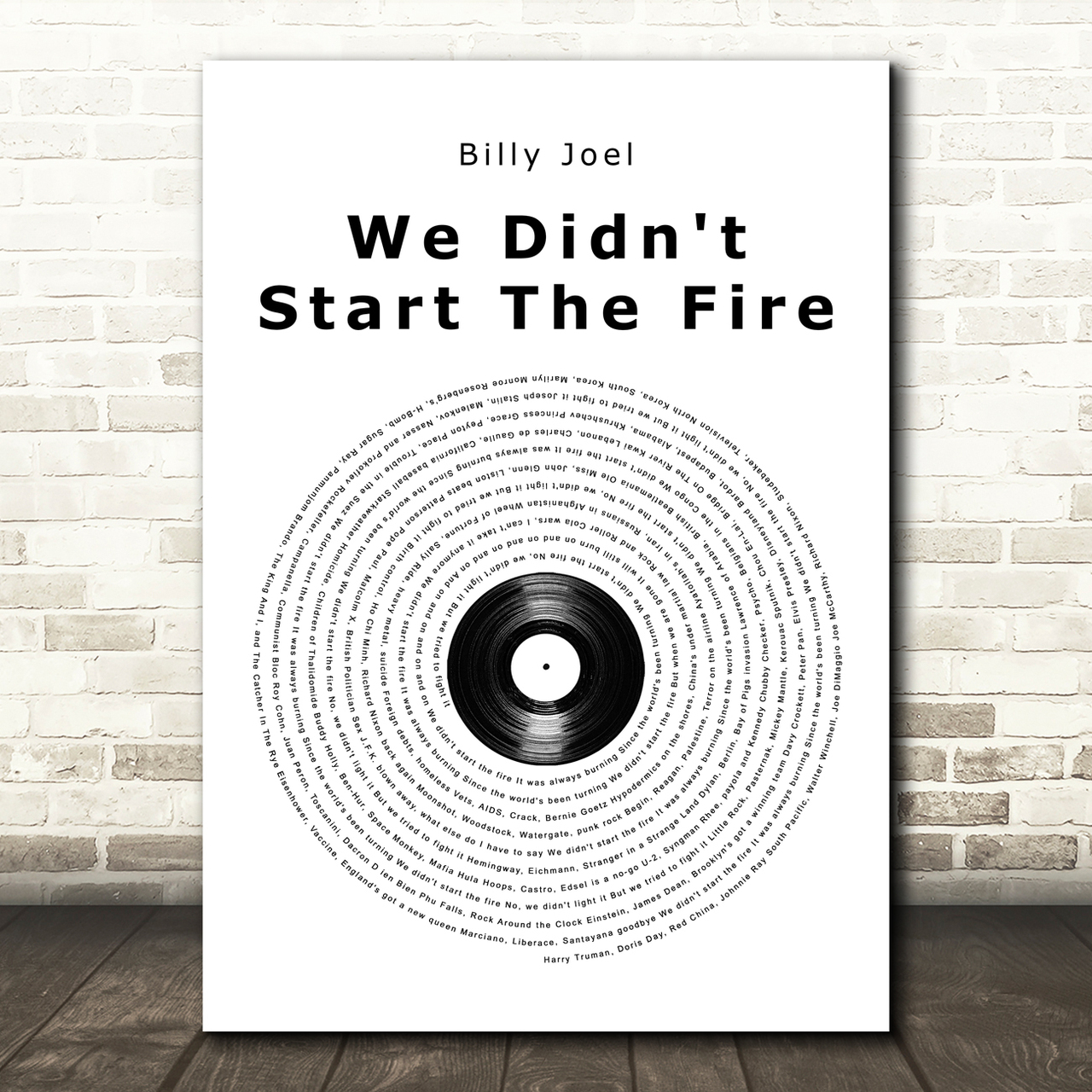 Billy Joel We Didn't Start The Fire Vinyl Record Song Lyric Quote Music Poster Print