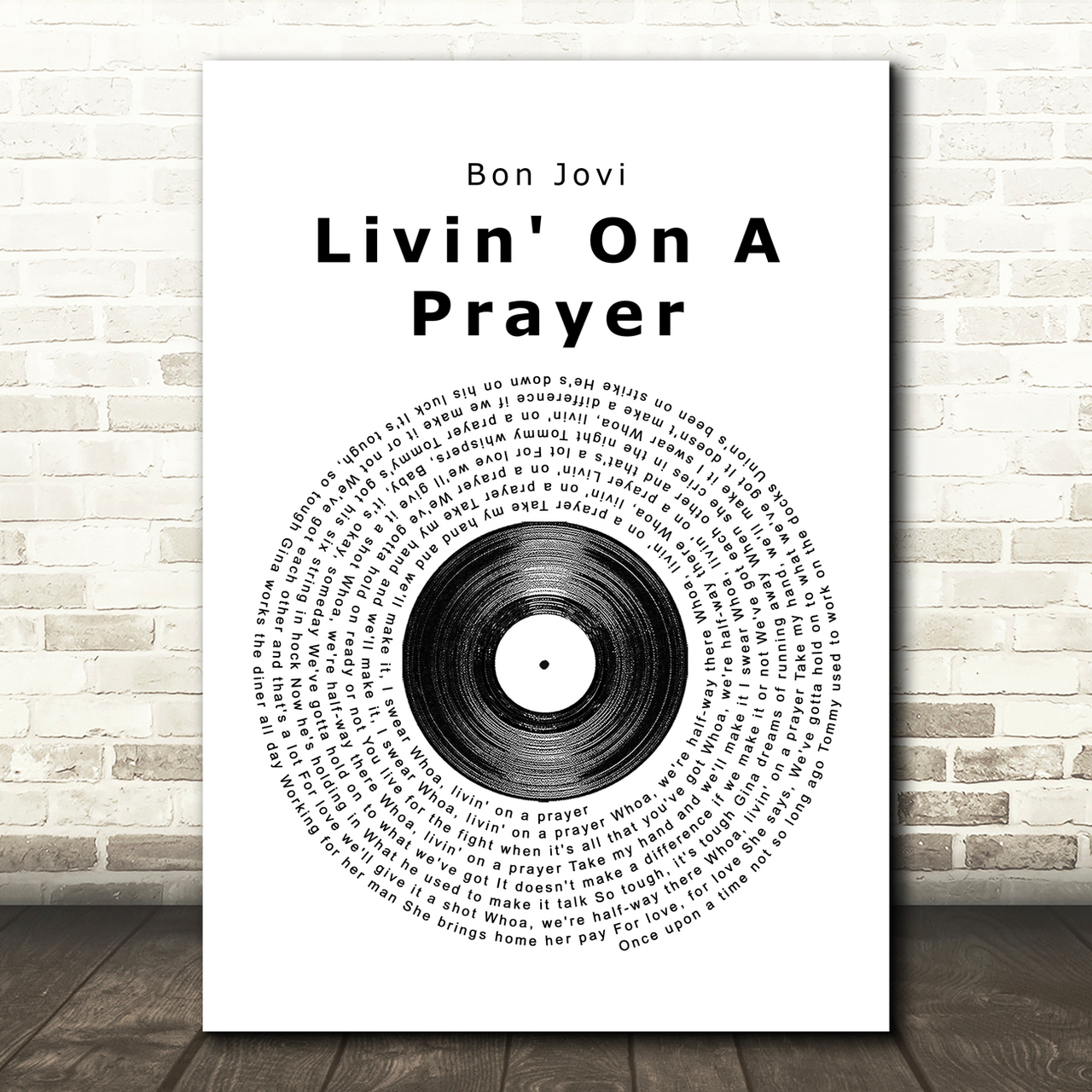 Bon Jovi Livin' On A Prayer Vinyl Record Song Lyric Quote Print