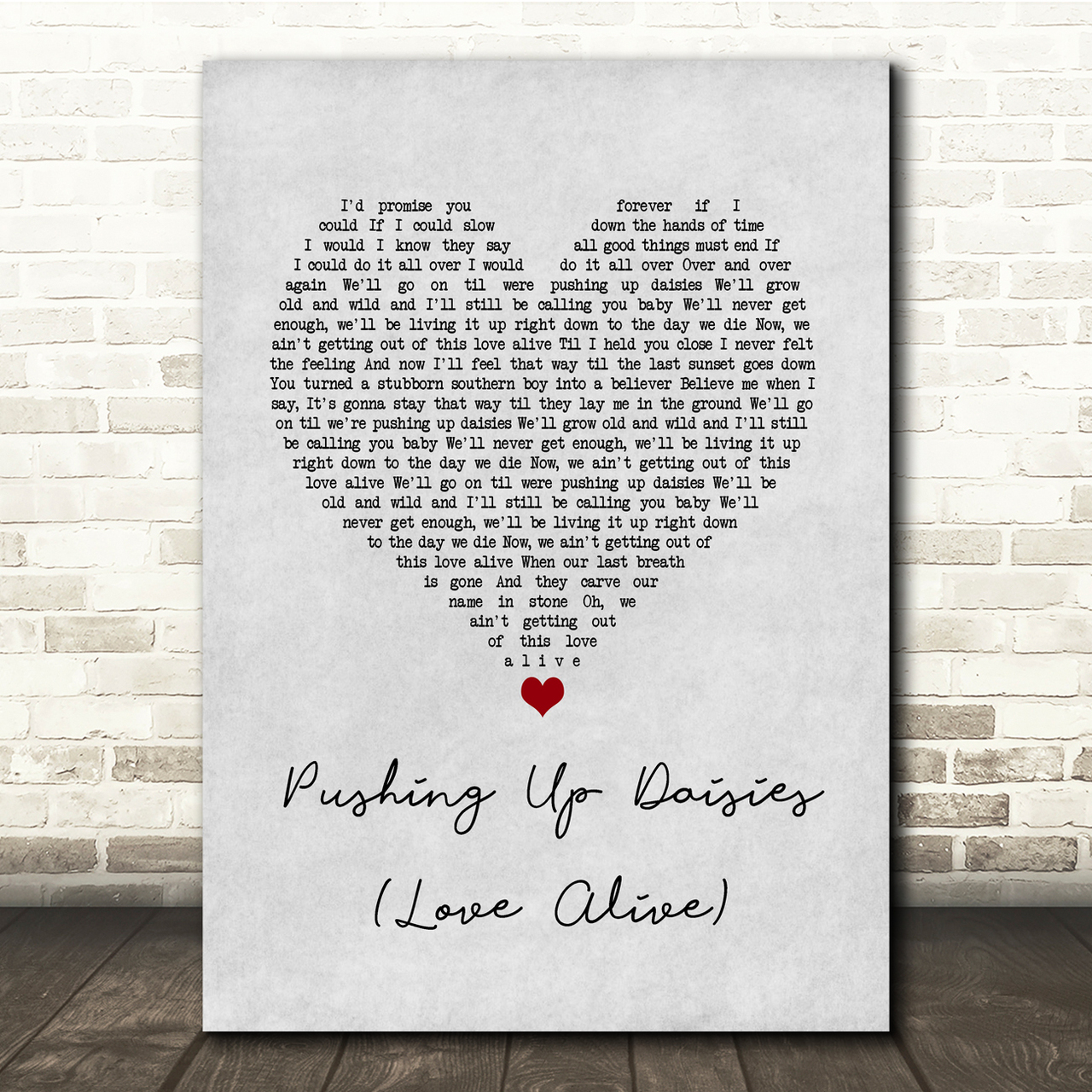 Brothers Osborne Pushing Up Daisies (Love Alive) Grey Heart Song Lyric Quote Music Poster Print