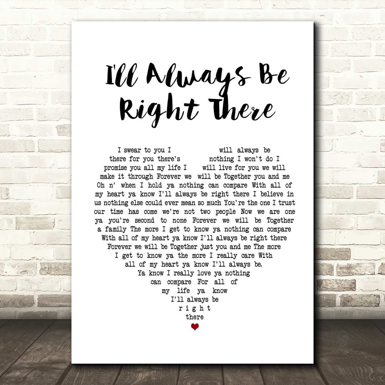 Bryan Adams I'll Always Be Right There Heart Song Lyric Print