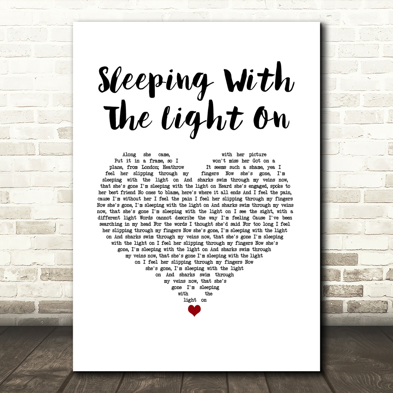 Busted Sleeping With the Light On White Heart Song Lyric Art Print