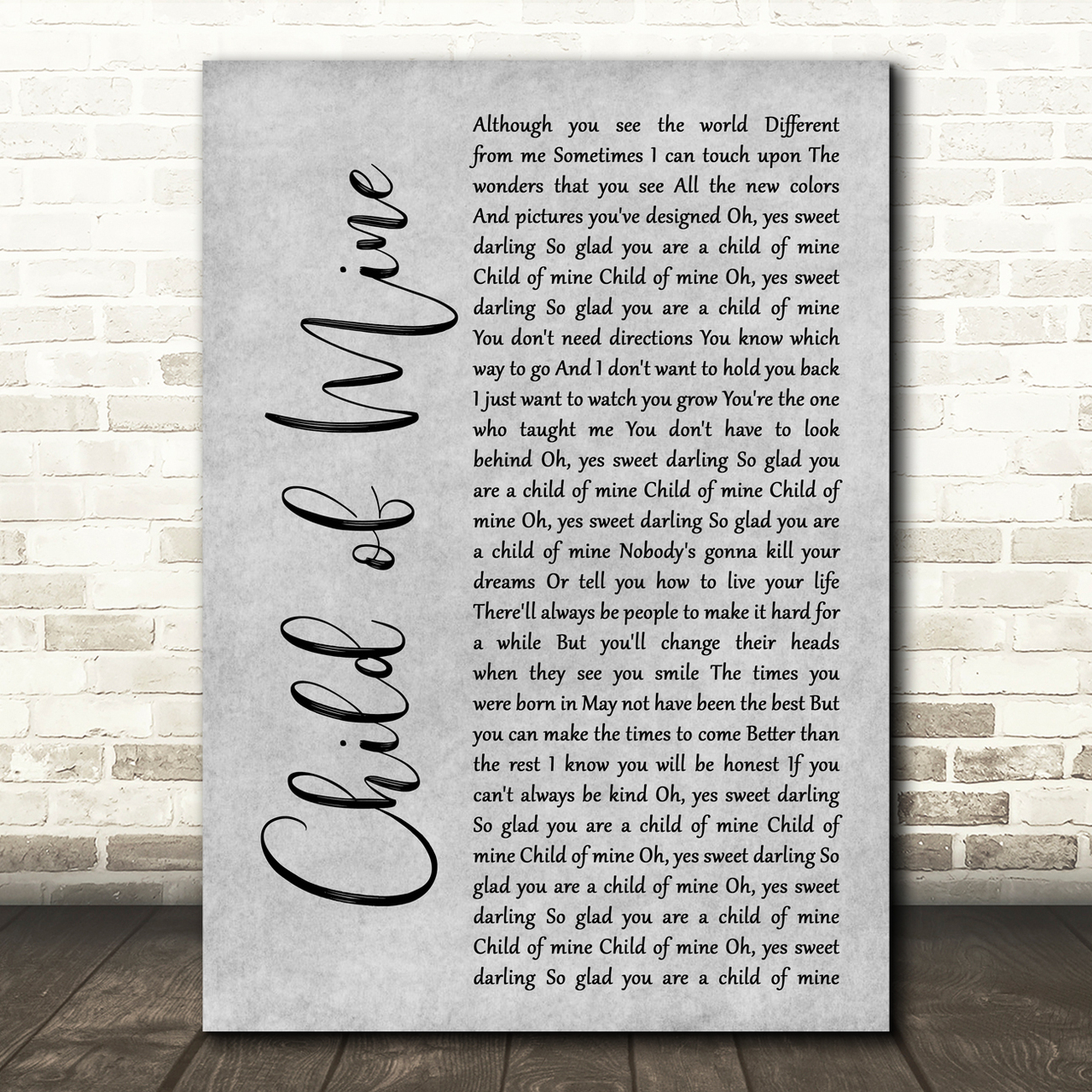 Carole King Child of Mine Grey Rustic Script Song Lyric Wall Art Print