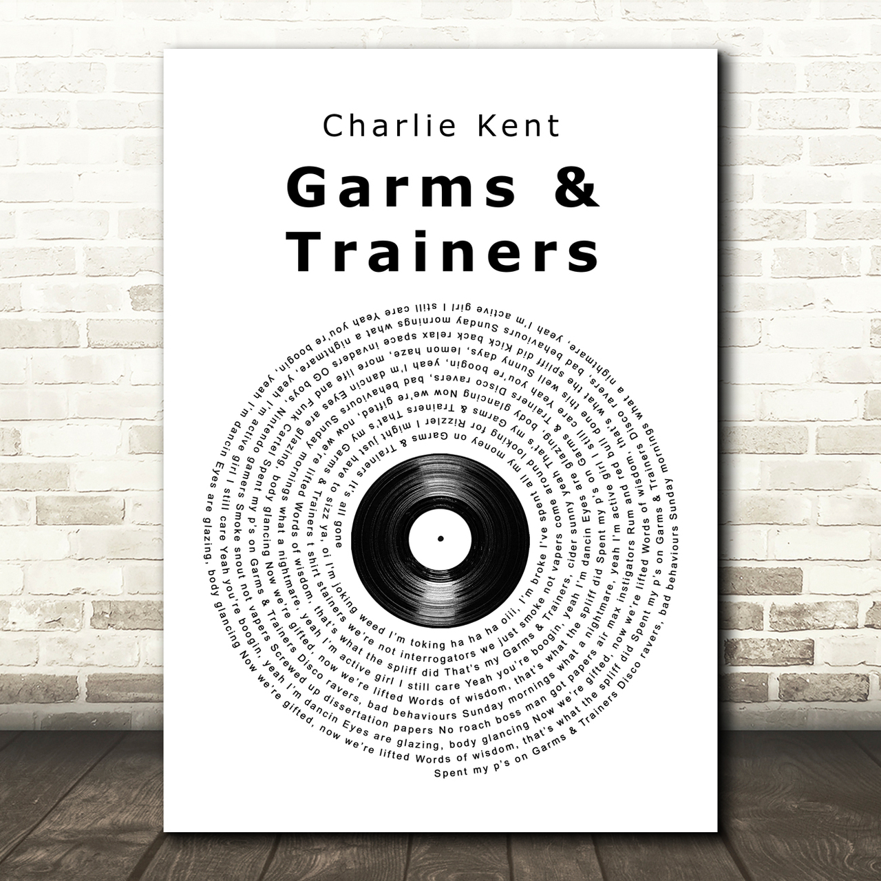 Charlie Kent Garms & Trainers Vinyl Record Song Lyric Art Print