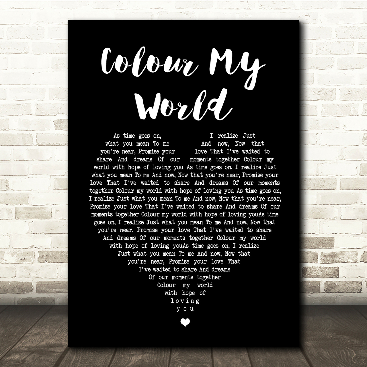 Chicago Colour My World Black Heart Song Lyric Quote Print