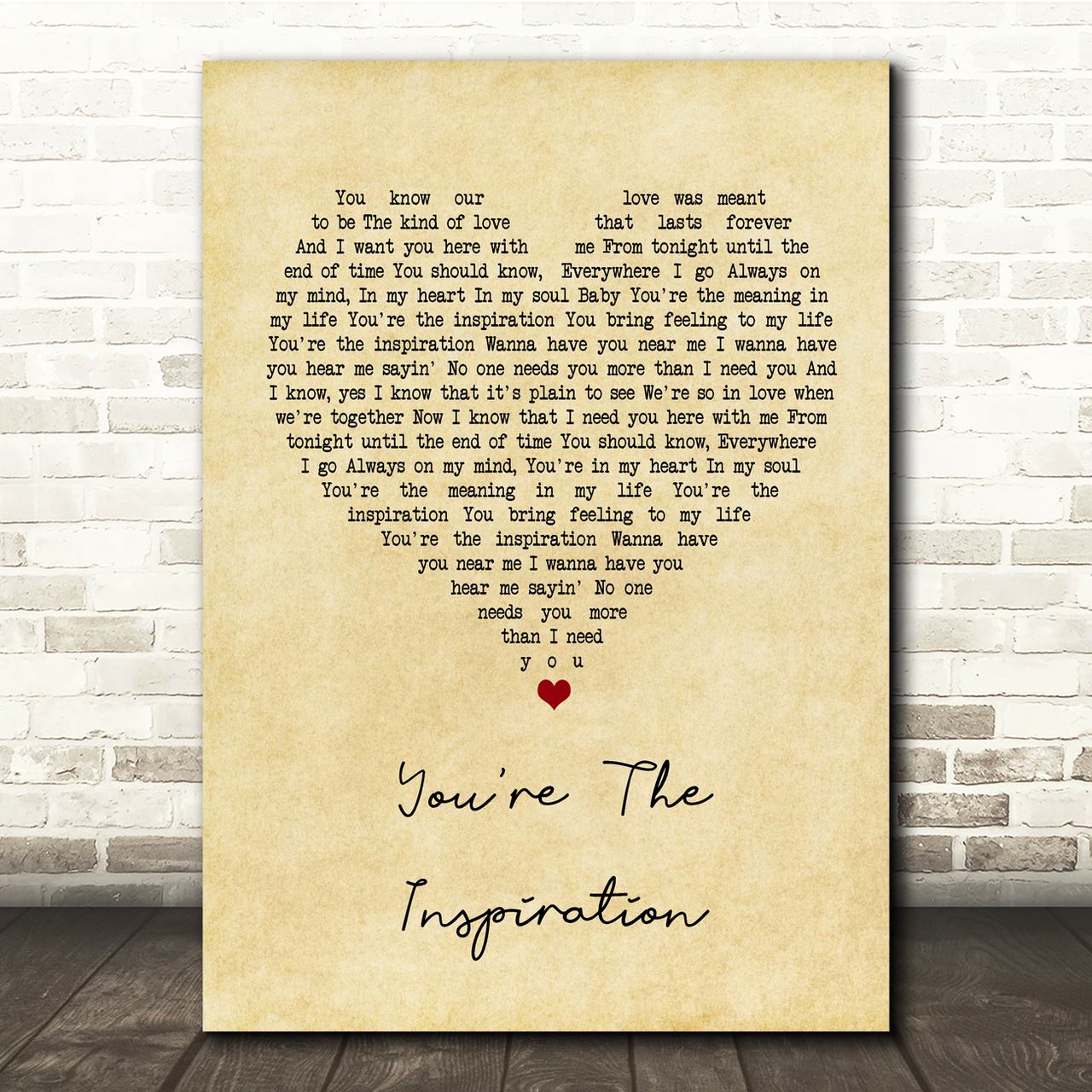 Chicago You're The Inspiration Vintage Heart Song Lyric Quote Print