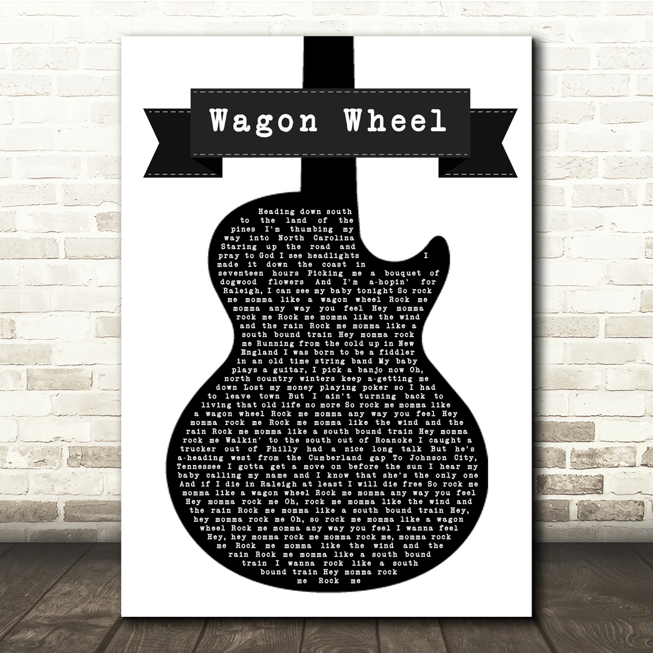 Darius Rucker Wagon Wheel Black & White Guitar Song Lyric Quote Print