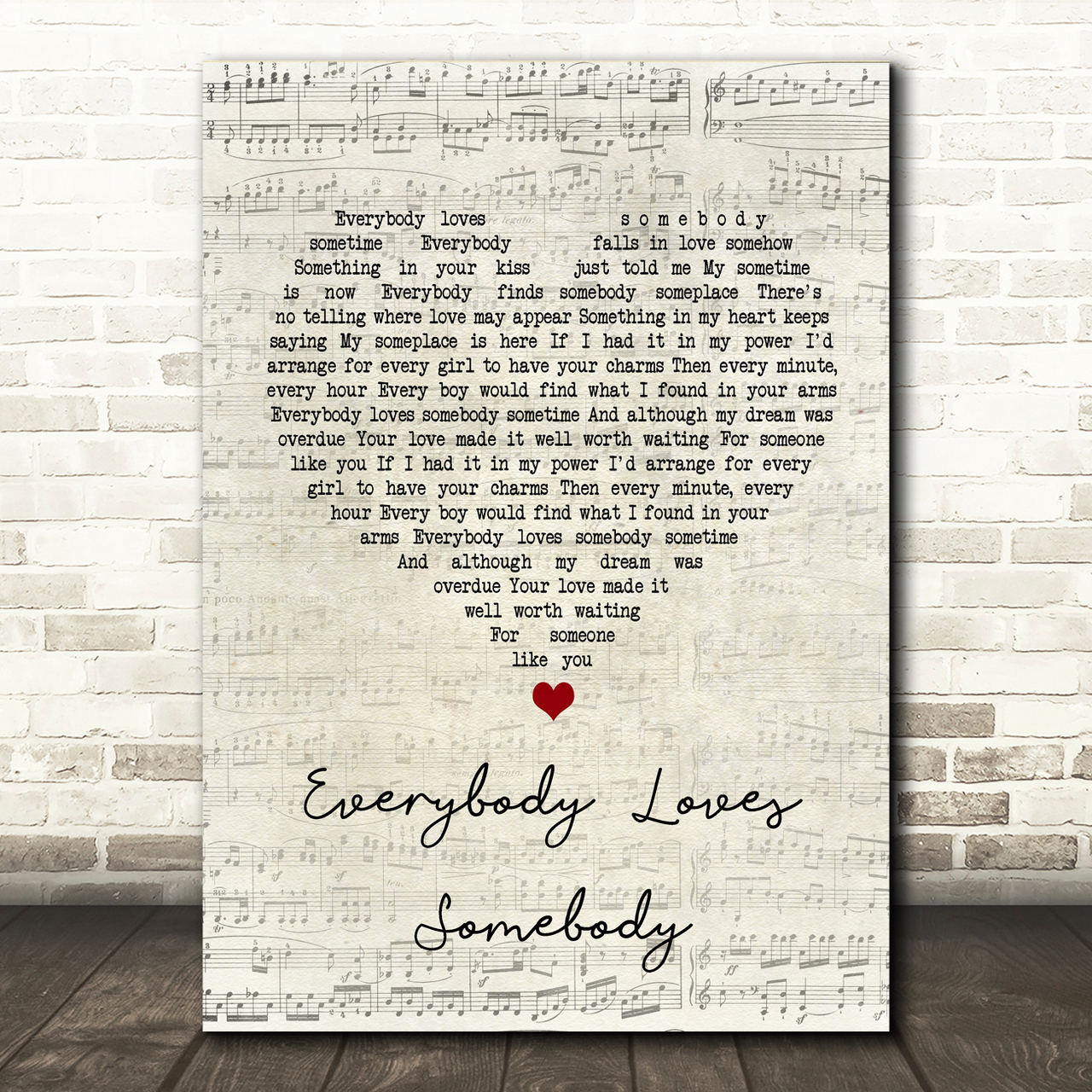 Dean Martin Everybody Loves Somebody Script Heart Song Lyric Print