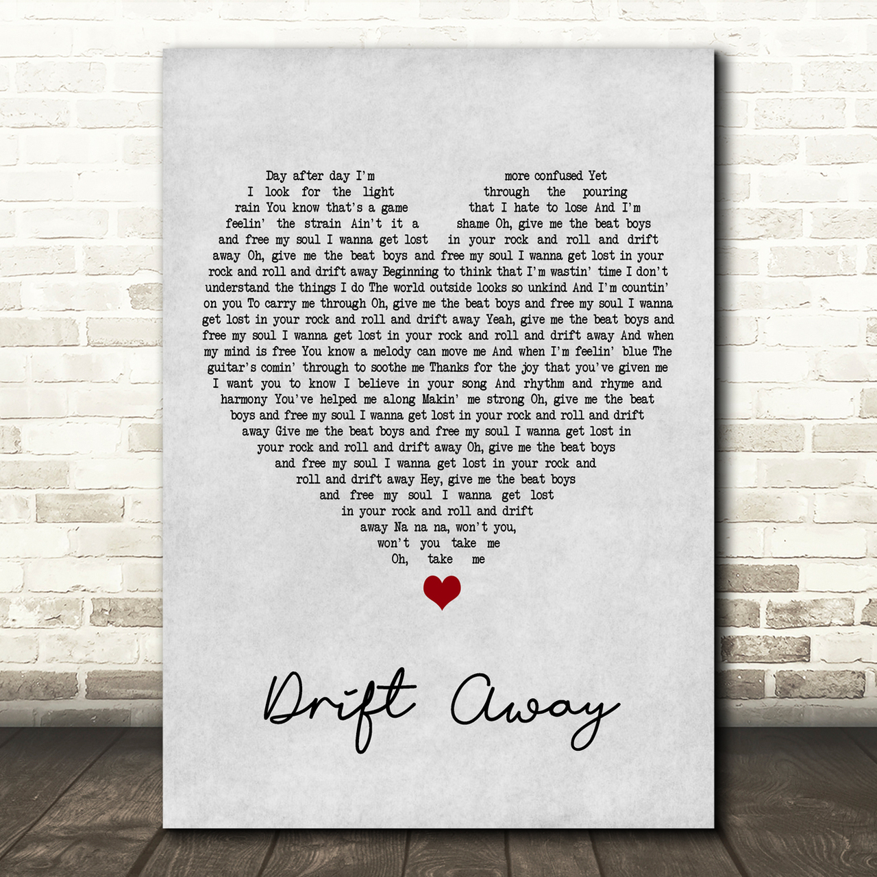 Dobie Gray Drift Away Grey Heart Song Lyric Music Print