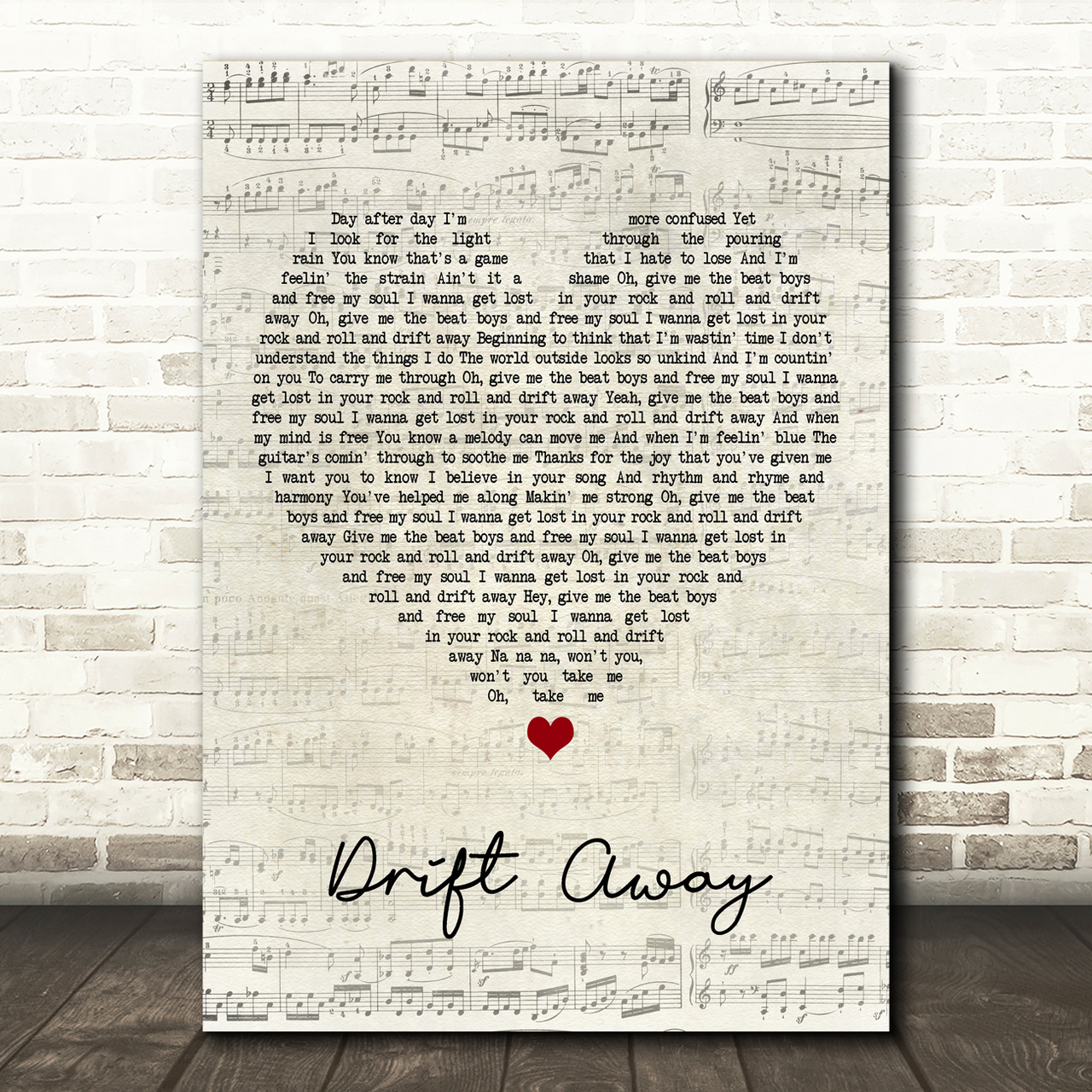 Dobie Gray Drift Away Script Heart Song Lyric Music Print