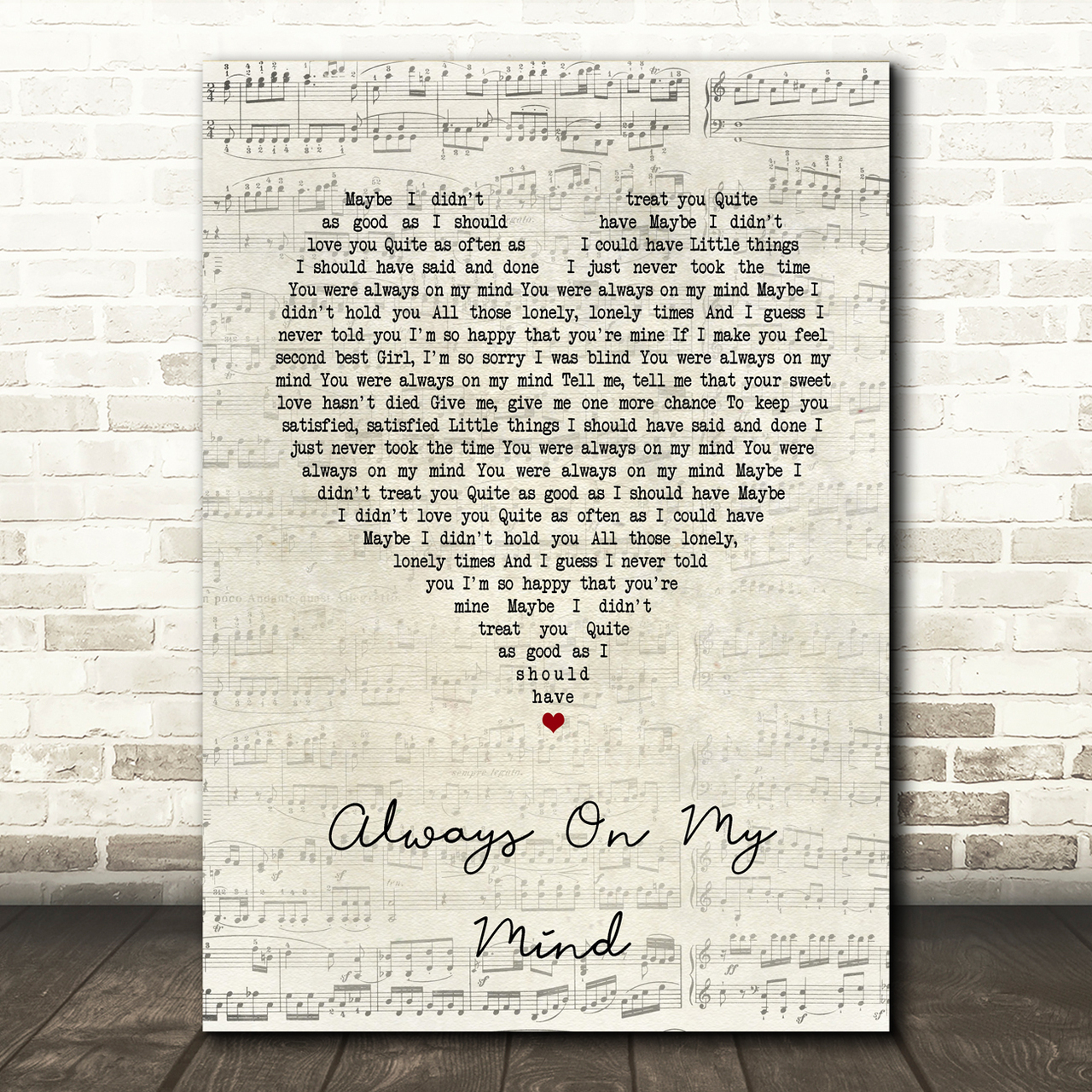 Elvis Presley Always On My Mind Script Heart Song Lyric Print