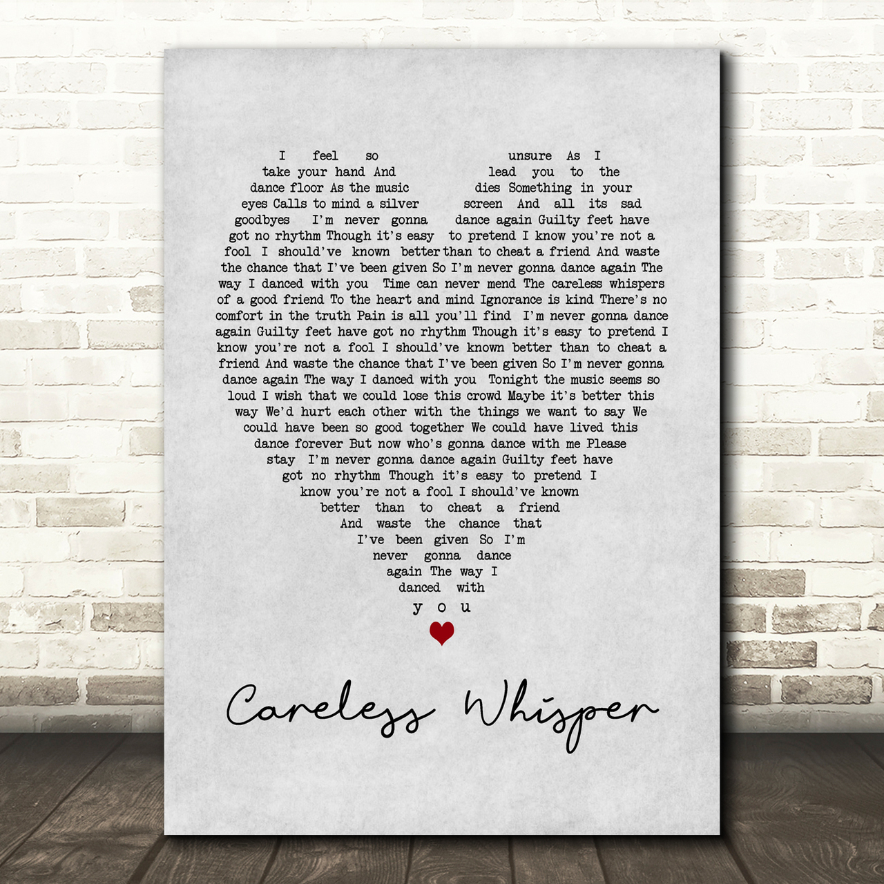 George Michael Careless Whisper Grey Heart Song Lyric Quote Print
