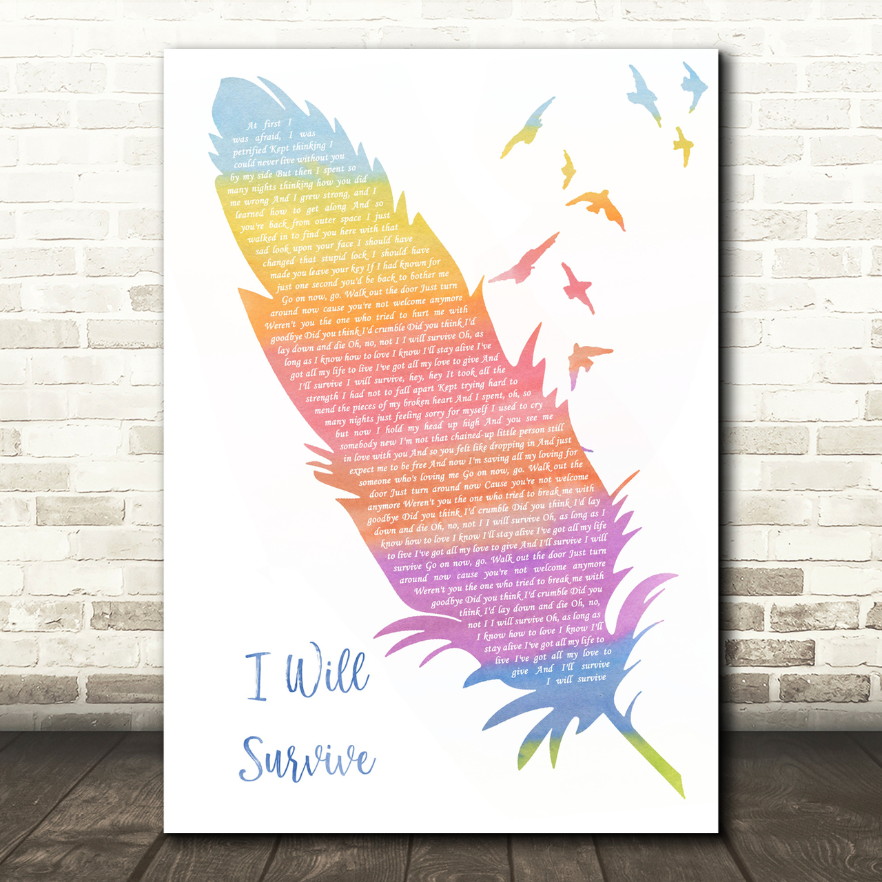 Gloria Gaynor I Will Survive Watercolour Feather & Birds Song Lyric Quote Music Poster Print