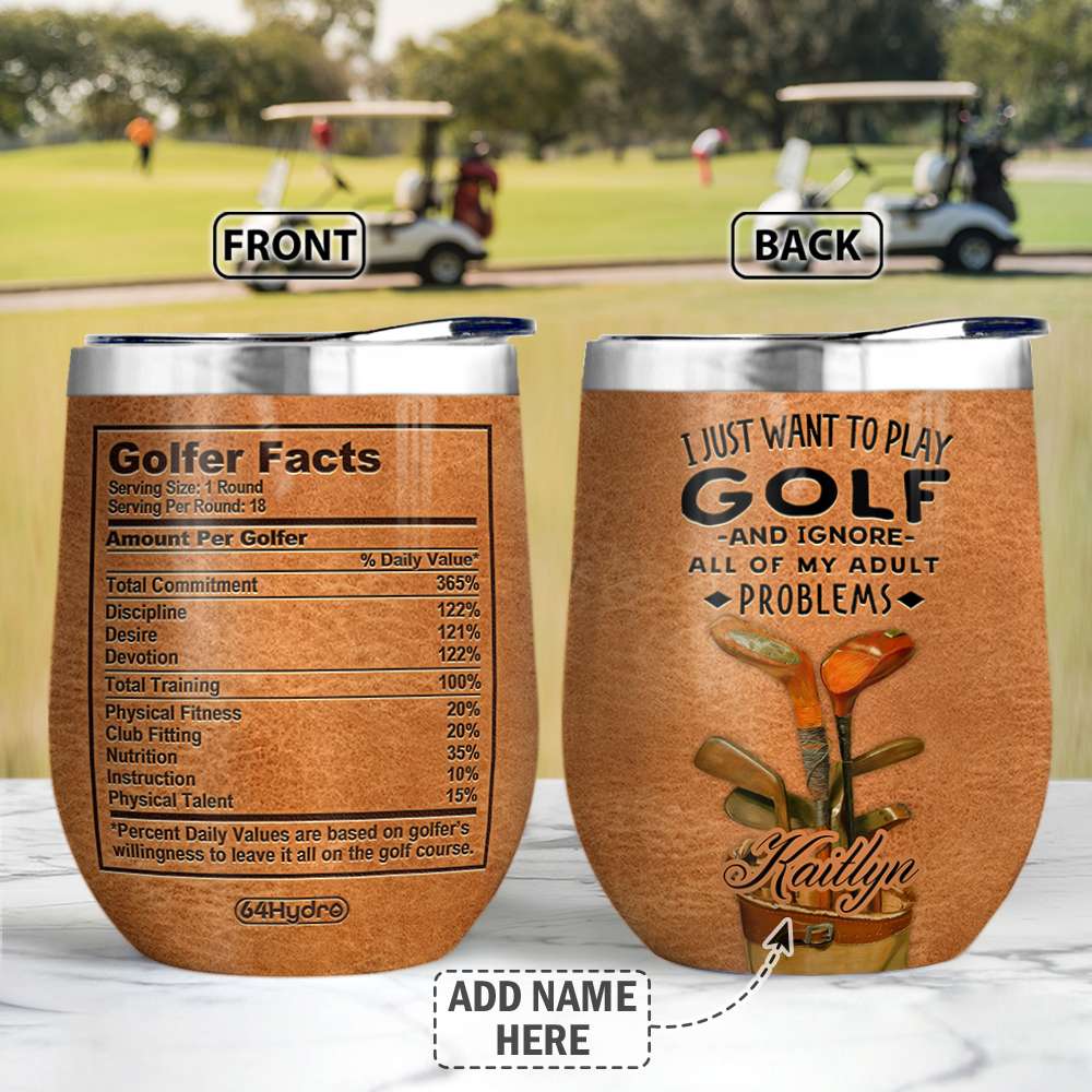 GOLF Ignore My Adult Problems Personalized Wine Tumbler