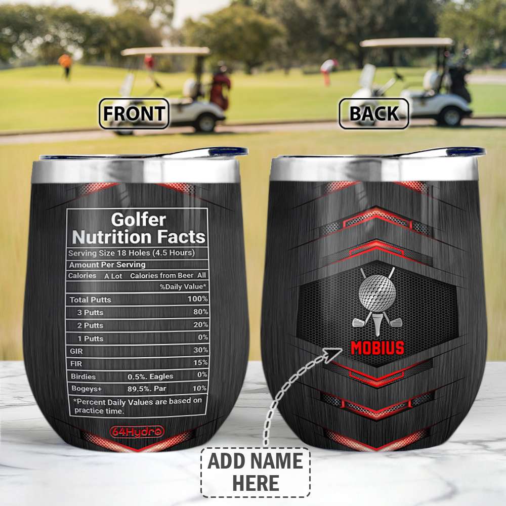 GOLF Metal Nutrion Facts Personalized Wine Tumbler