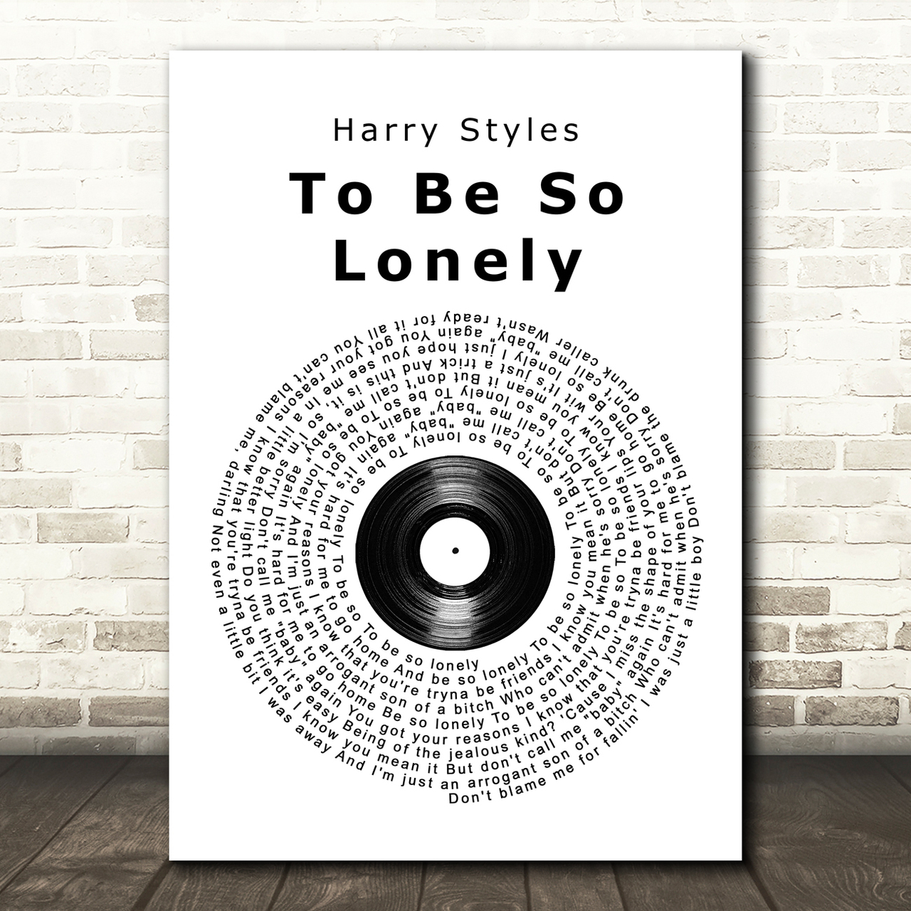 Harry Styles To Be So Lonely Vinyl Record Song Lyric Music Art Print