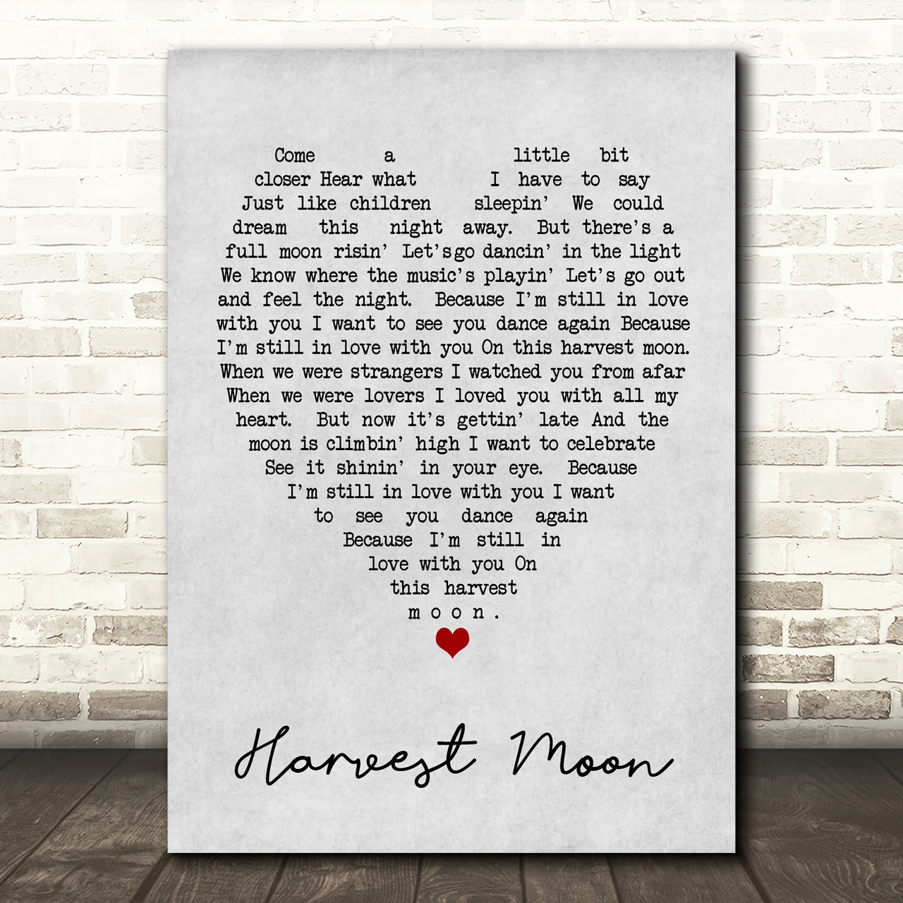 Harvest Moon Neil Young Grey Heart Song Lyric Quote Print