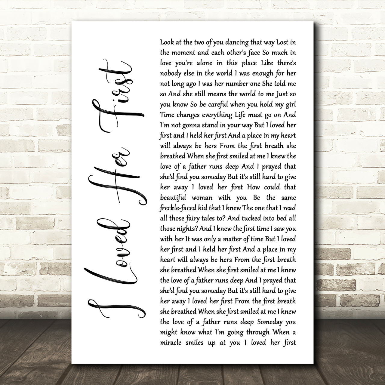 Heartland I Loved Her First White Script Song Lyric Quote Music Poster Print
