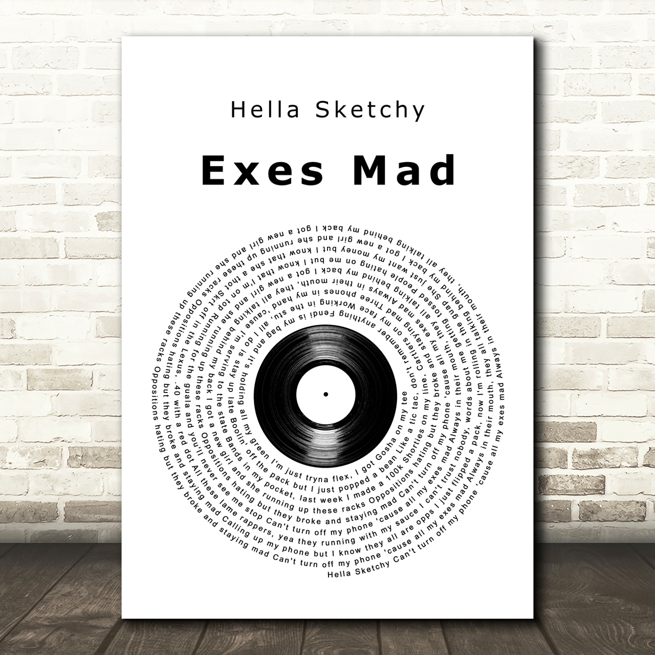 Hella Sketchy Exes Mad Vinyl Record Song Lyric Art Print