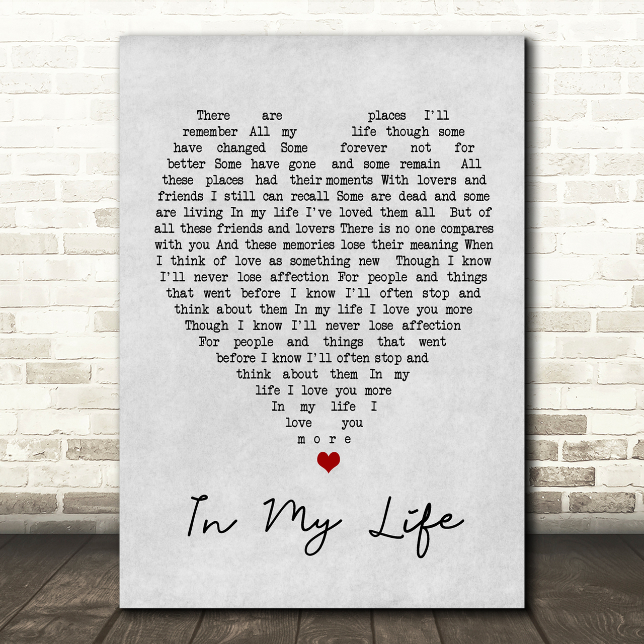 In My Life The Beatles Grey Heart Song Lyric Quote Print