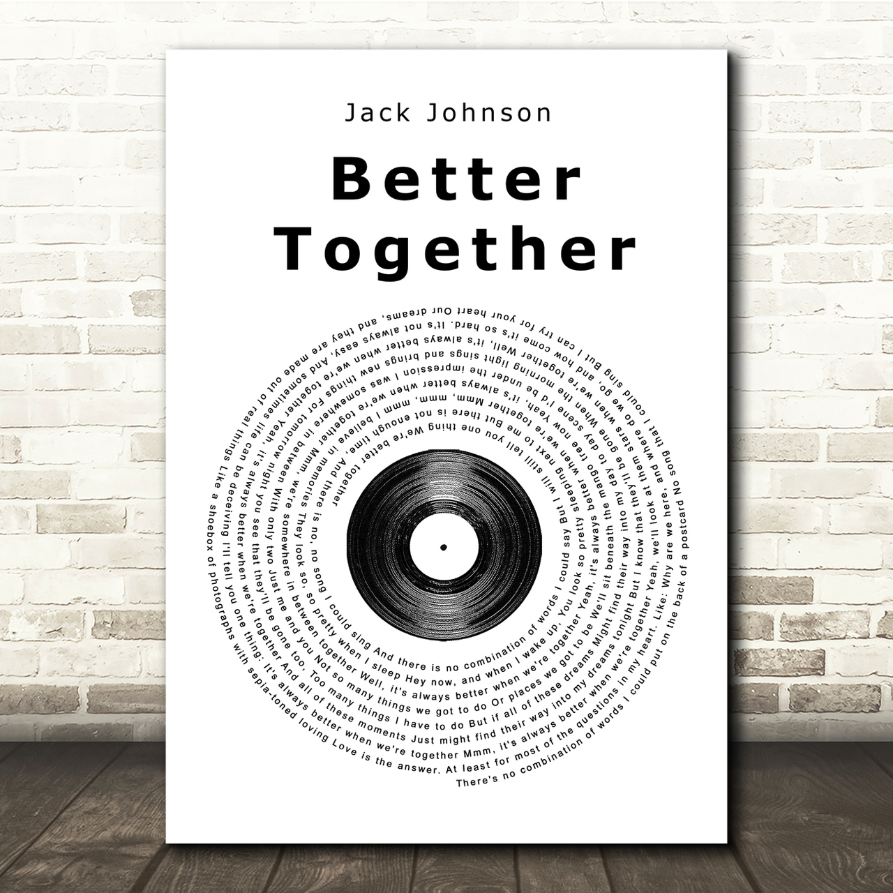 Jack Johnson Better Together Vinyl Record Song Lyric Quote Print