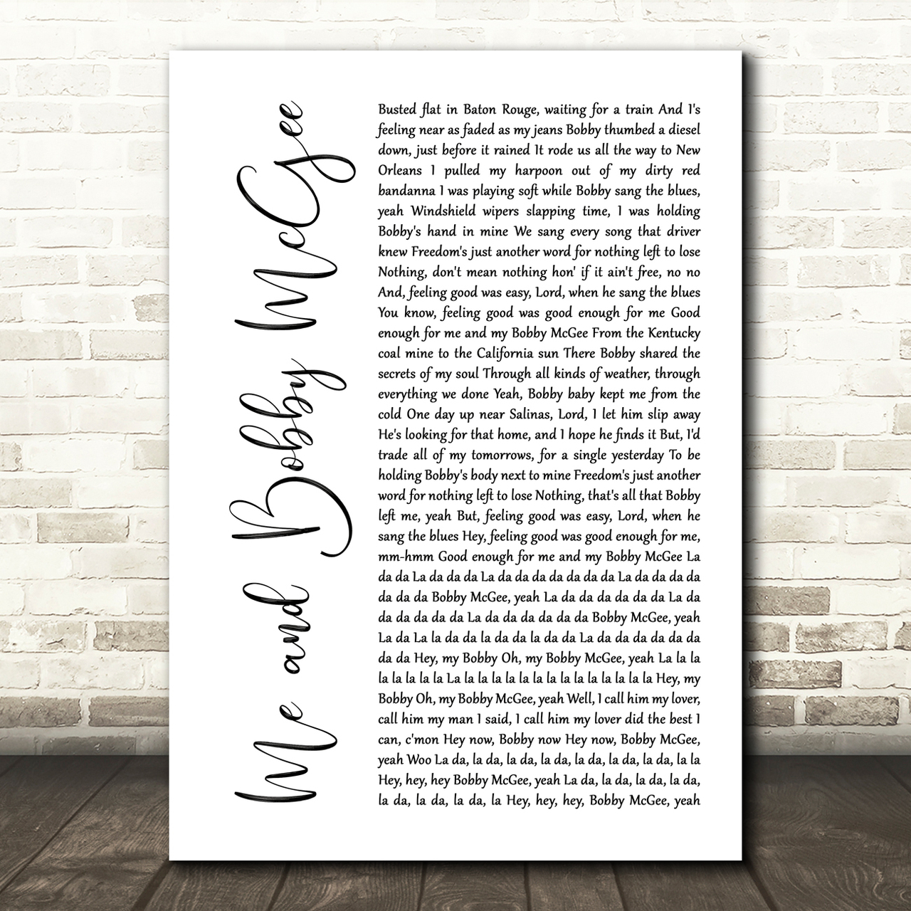 Janis Joplin Me and Bobby McGee White Script Song Lyric Quote Music Poster Print