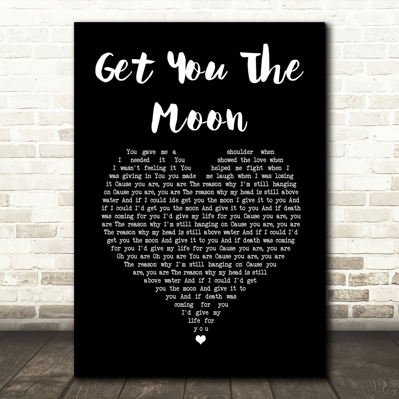 Kina Get You The Moon Black Heart Song Lyric Print