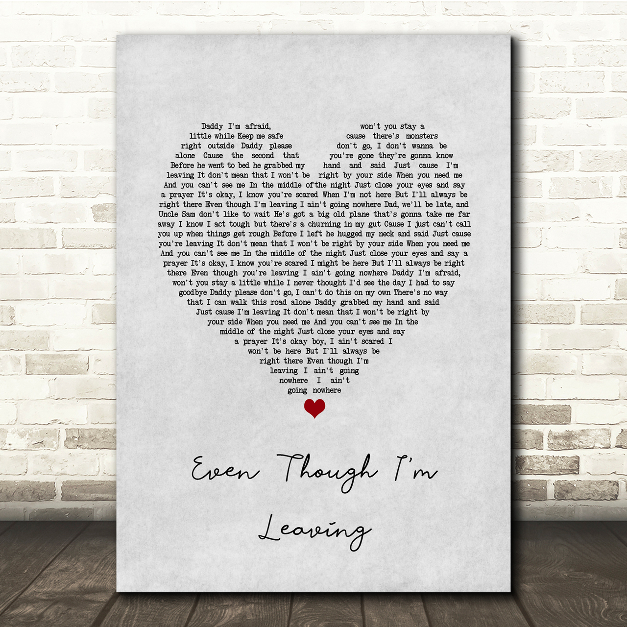 Luke Combs Even Though I'm Leaving Grey Heart Song Lyric Music Print