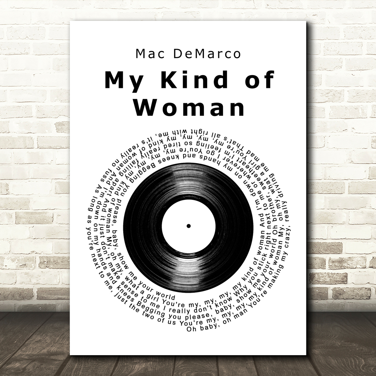Mac DeMarco My Kind of Woman Vinyl Record Song Lyric Art Print